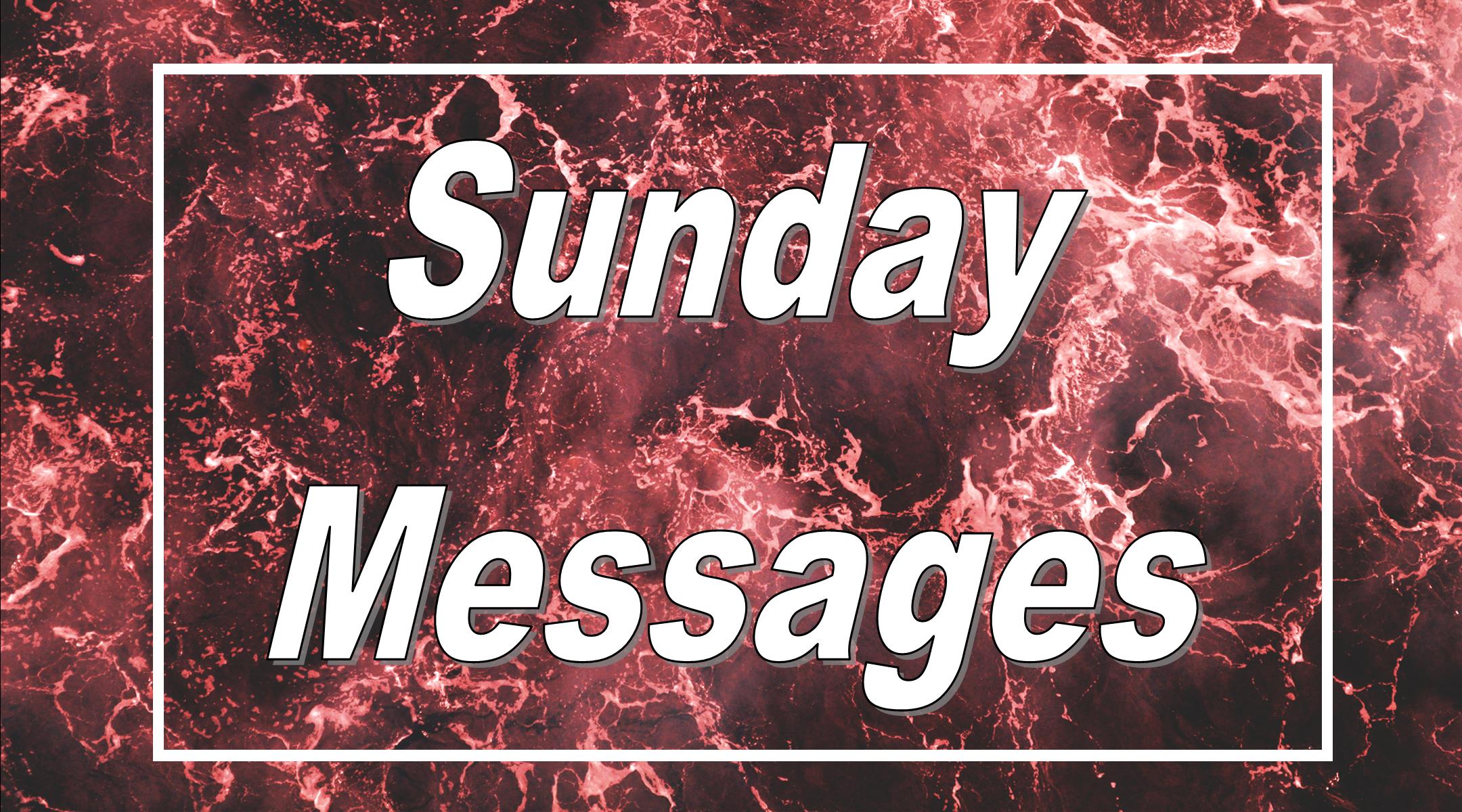 LGF Sunday Messages